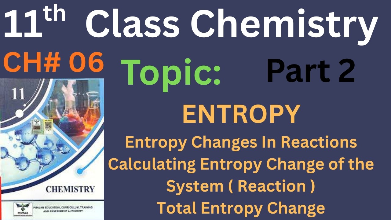 Entropy Changes In Reactions | Calculating the Entropy Change of the System | Total Entropy Change