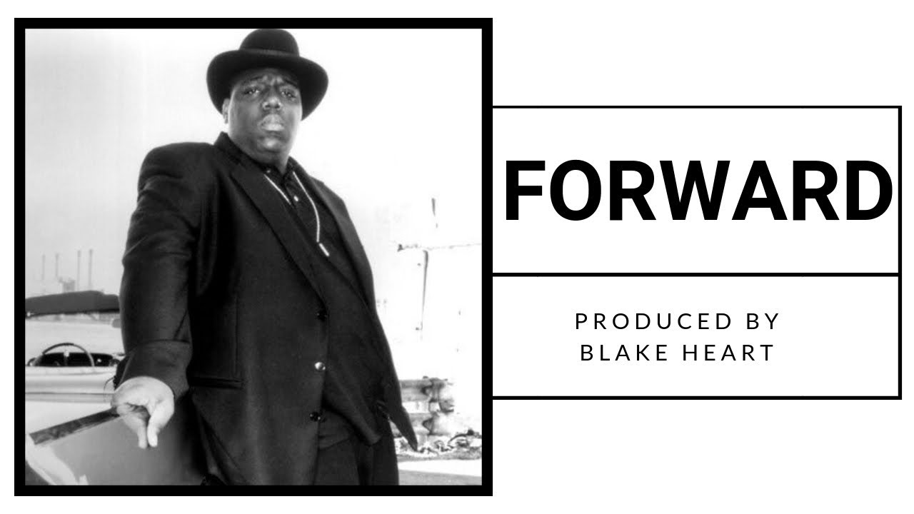 Forward | The Notorious B.I.G. Type Beat | Boom Bap Rap Instrumental 2019