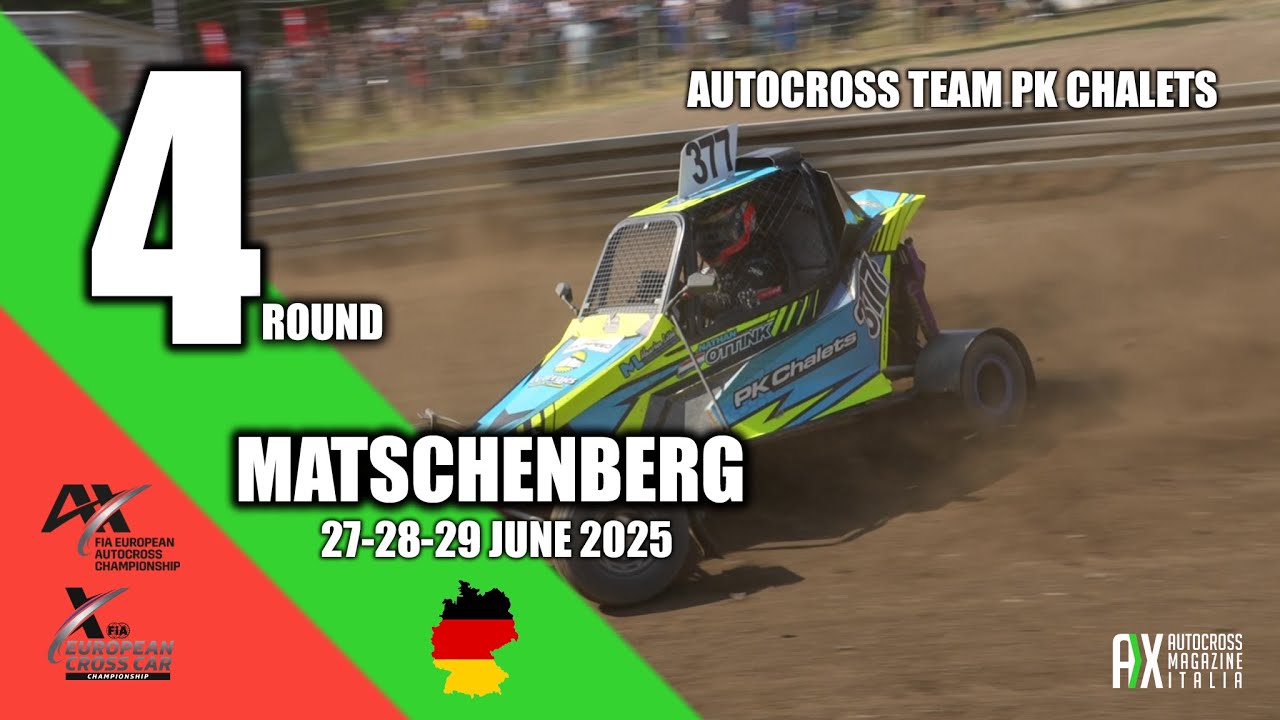 PK Chalets Autocross Team | MATSCHENBERG, Germany 2025 | FIA EUROPEAN AUTOCROSS CHAMPIONSHIP #4