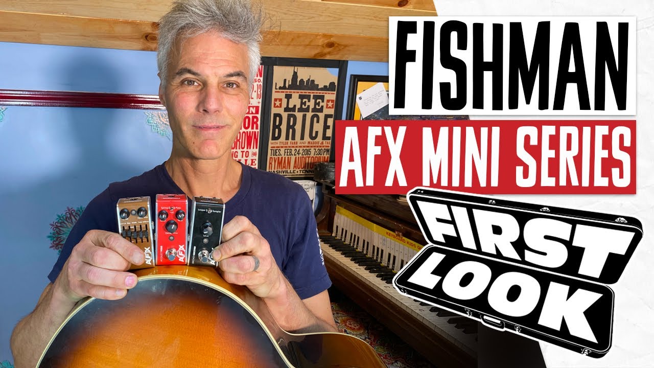 Серия Fishman AFX Mini: демонстрационные версии AcoustiVerb, Pro EQ и Broken Record | Первый взгляд
