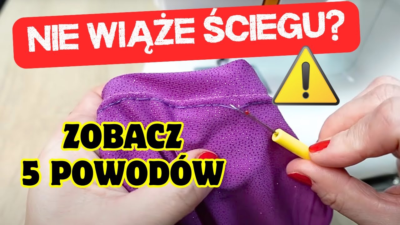 Maszyna przepuszcza ścieg? Poznaj 5 najczęstszych powodów