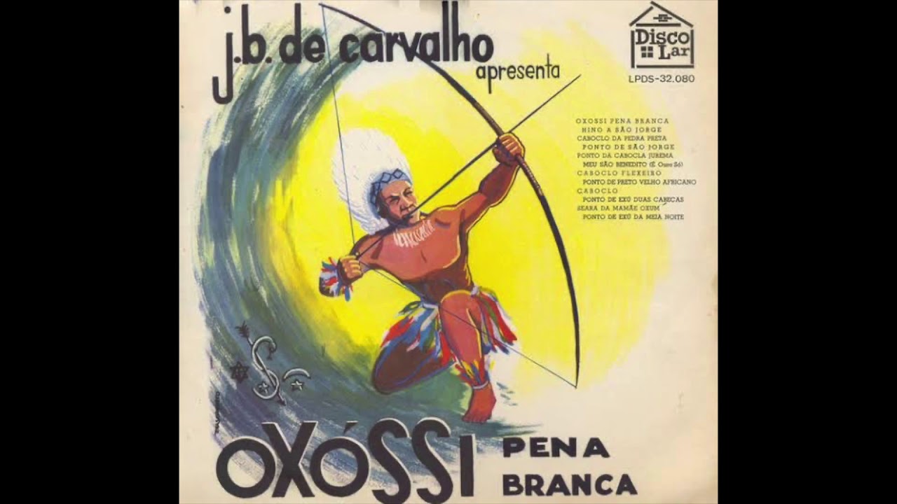 8 - Ponto De São Jorge COM LETRA - J B  de Carvalho - Oxossi Pena Branca