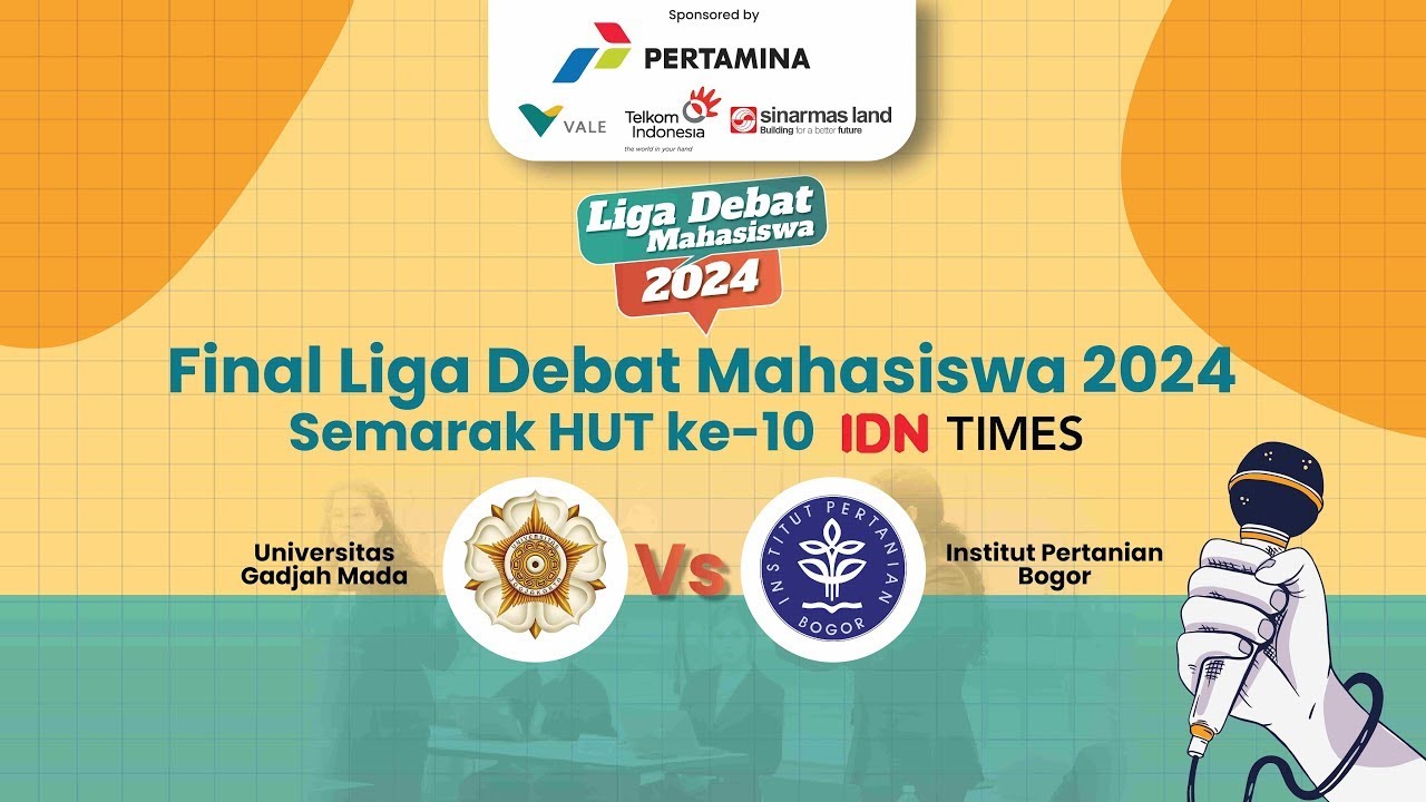 Final Liga Debat Mahasiswa 2024, Semarak HUT ke-10 IDN Times #SatuDekadeIDNTimes