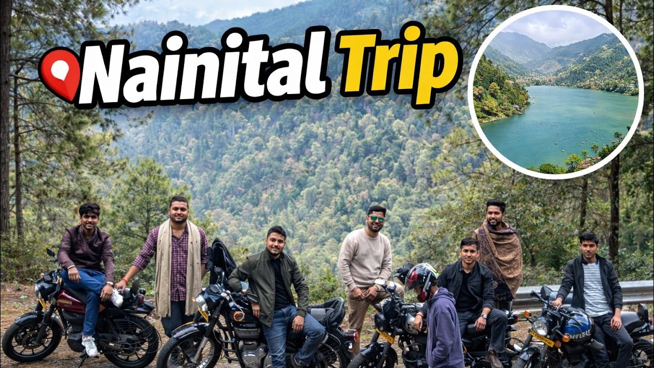 Friends, Bikes & Mountains | Nainital Trip |Anupam Pandey 