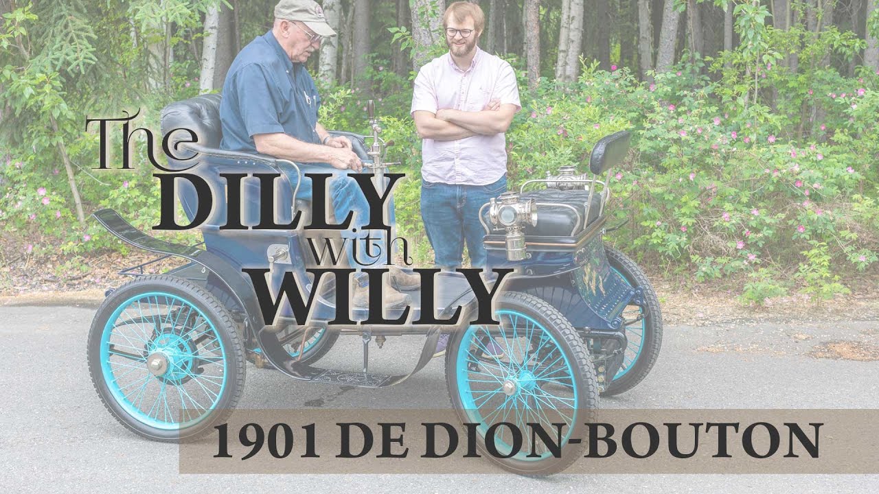 The Dilly with Willy, Episode 22 // 1901 De Dion-Bouton