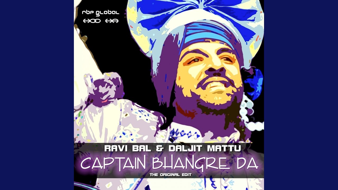 Captain Bhangre Da (Ravi Bal Desi Mix)