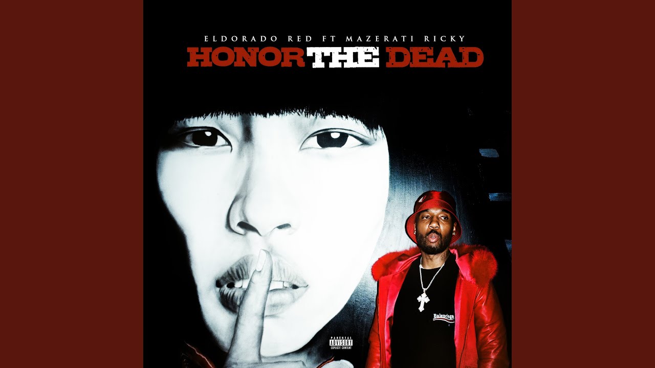 Honor The Dead (feat. Mazerati Ricky)