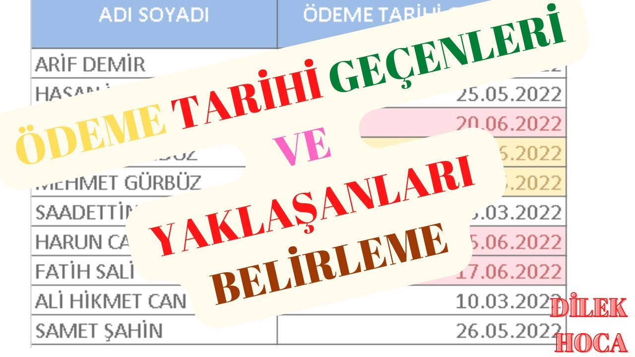 EXCEL #20 ODEME TARIHI GECENLERI BELİRLEME | TARİH ARALIĞI RENKLENDİRME / KOŞULLU BİÇİMLENDİRME
