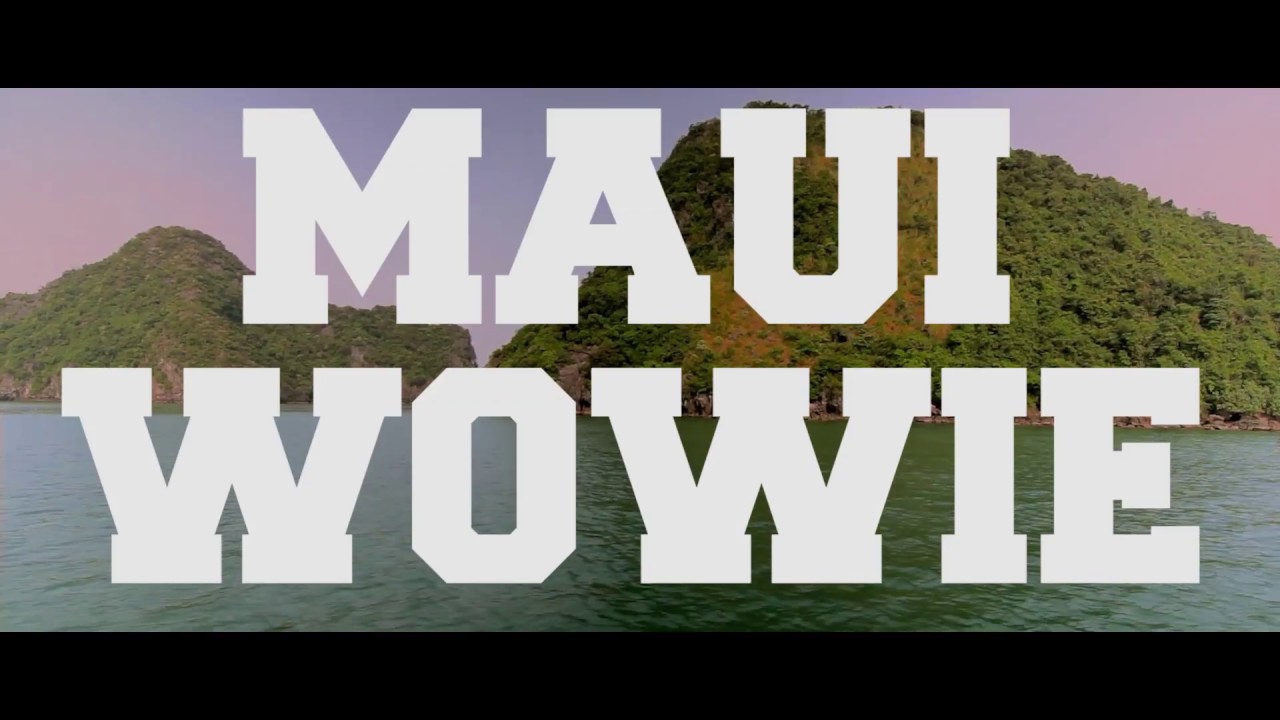 SOUNDSPRETTY - MAUI WOWIE (OFFICIAL VIDEO)