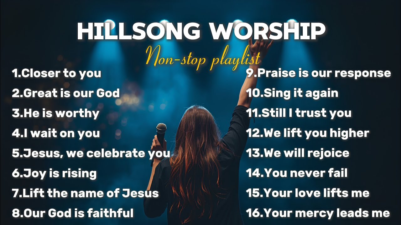CLOSER TO YOU | BEST HILLSONG WORSHIP PLAYLIST 2026