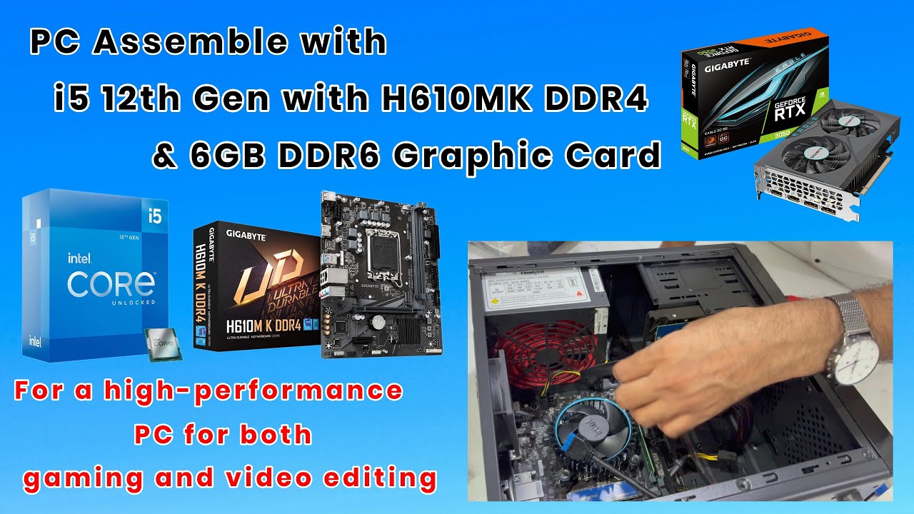 PC Assemble with i5 12th Gen, H610MK DDR4, RTX 3050 6GB DDR6 GPU |Best PC for Gaming & Video editing
