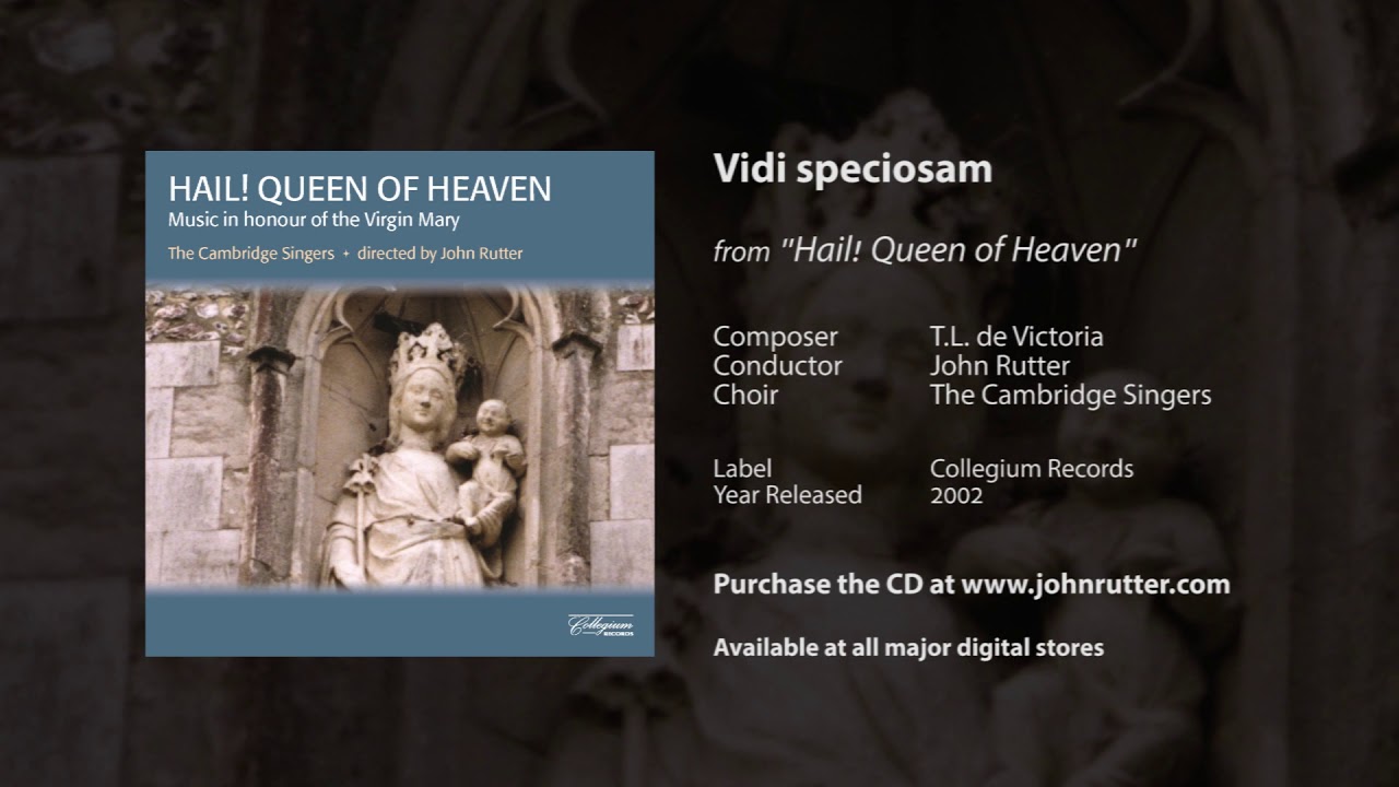 Vidi speciosam - Victoria, John Rutter, The Cambridge Singers