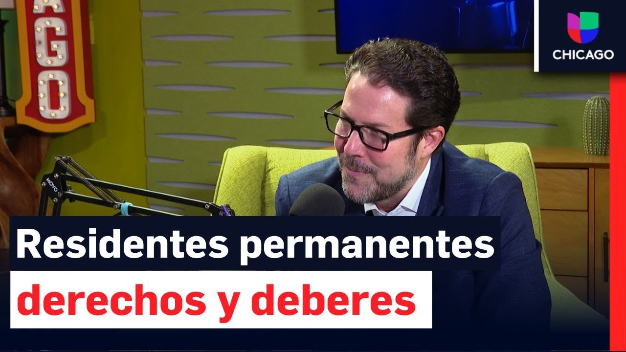 Residentes permanentes: conoce tus deberes y derechos