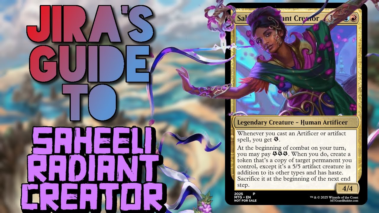 A Guide to Saheeli, Radiant Creator