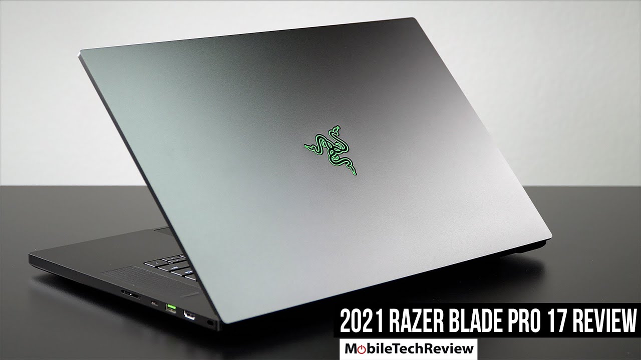 Обзор ноутбука Razer Blade Pro 17 RTX 3060 QHD