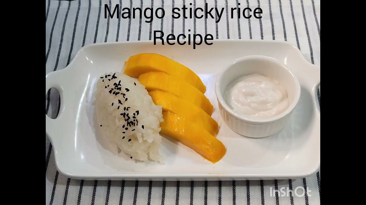 How to make Mango Sticky Rice | Thai Recipes