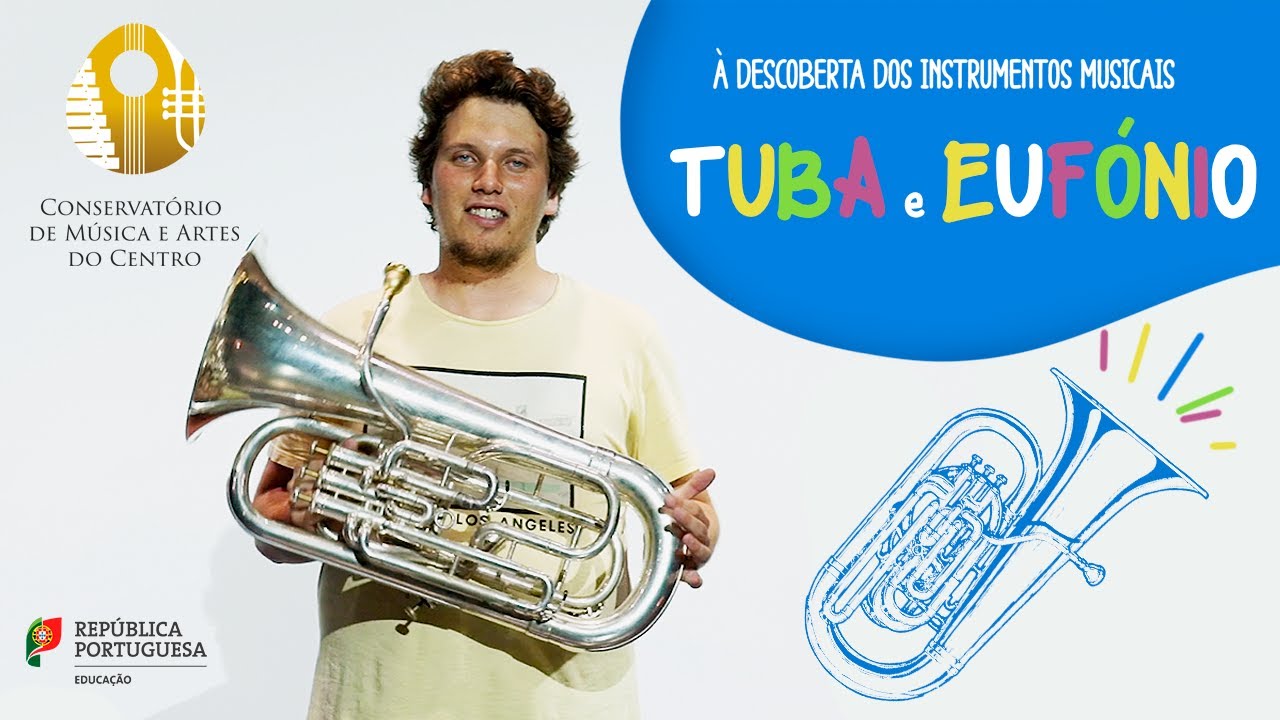 À descoberta dos instrumentos musicais: TUBA e EUFÓNIO