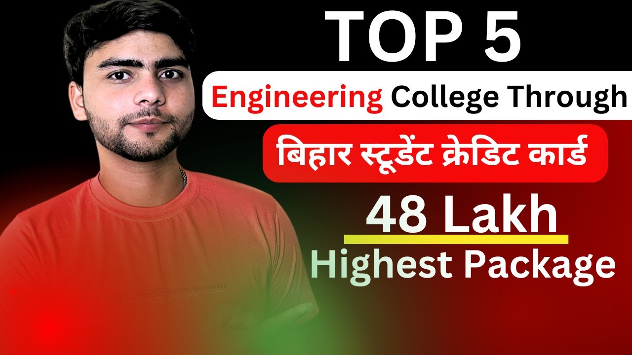 Top 5 Bihar Student Credit Card Colleges | For B.tech CSE | Direct Admission | Placement | 2024