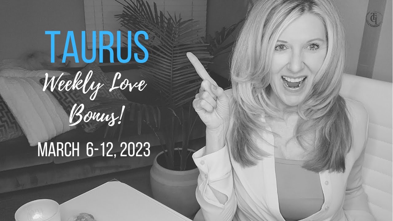 TAURUS - A CONNECTION LIKE NO OTHER; THE 
