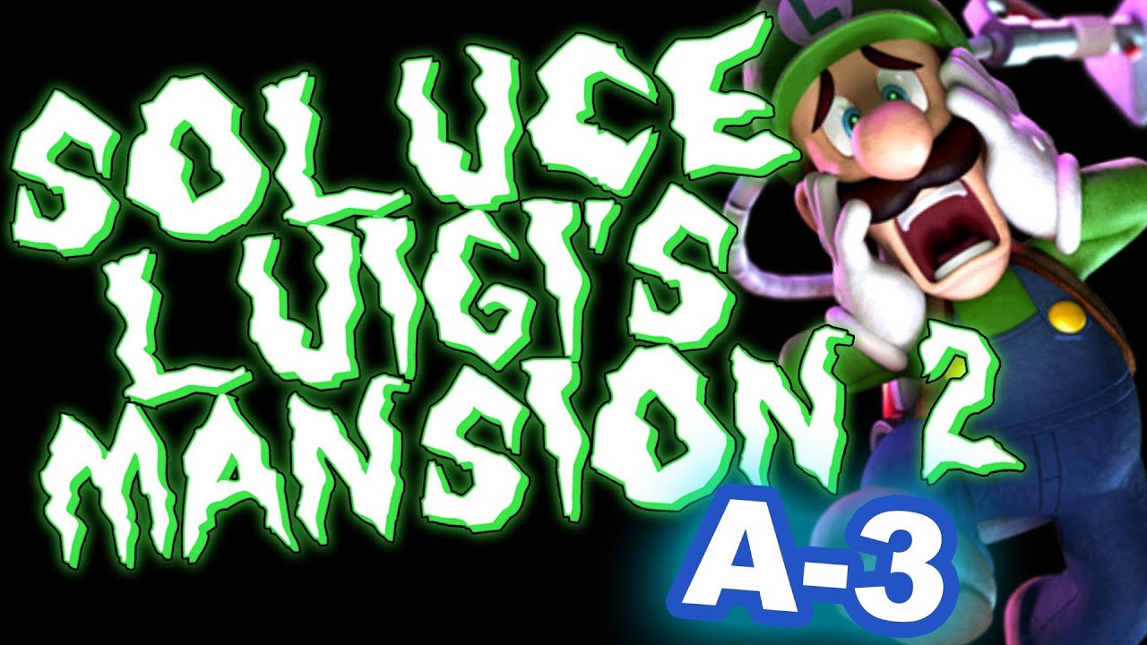 Soluce Luigi's Mansion 2 : A-3 Tragédie musicale