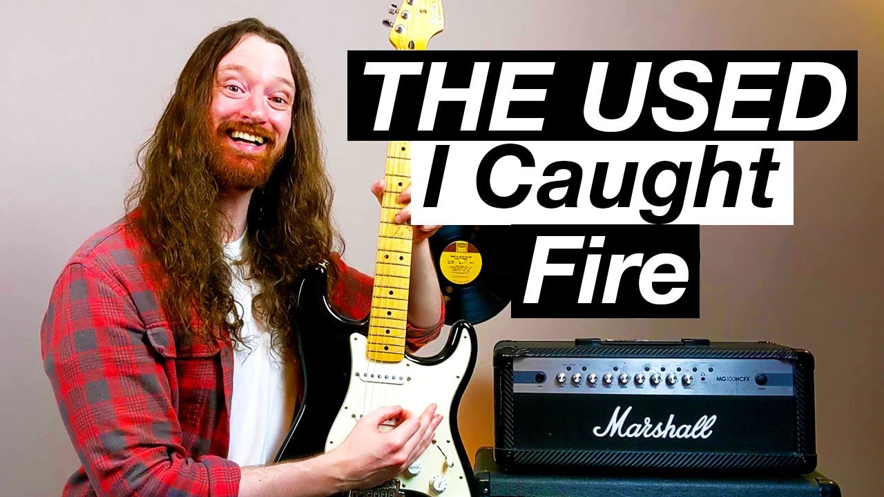 I Caught Fire by The Used - Guitar Lesson & Tutorial