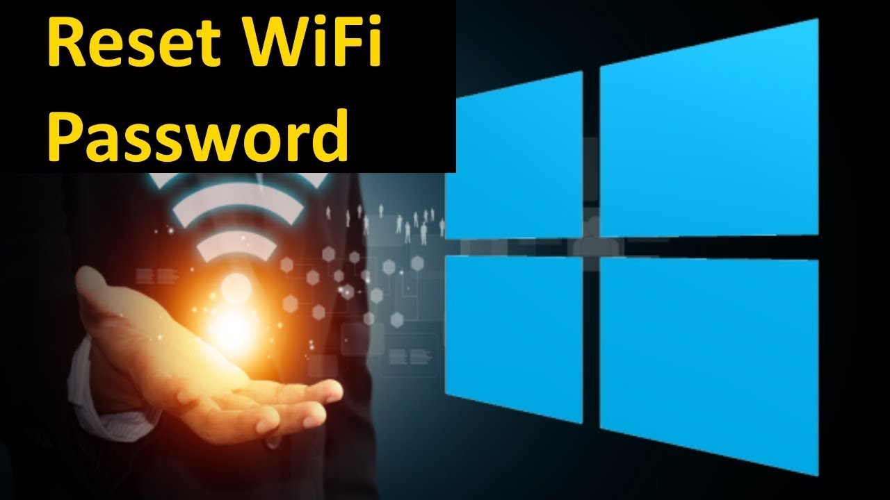 Reset Old or Change WiFi password on Windows 10 Laptop or PC: Reset Saved WiFi Password
