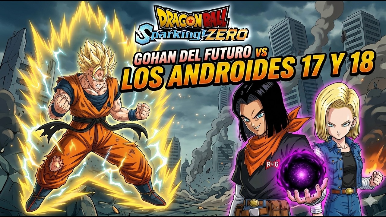 Gohan Del Futuro Vs Los Androides 17 y 18