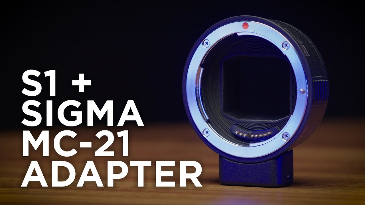 Sigma MC-21 EF to L-Mount Lens Adapter For Panasonic LUMIX S1