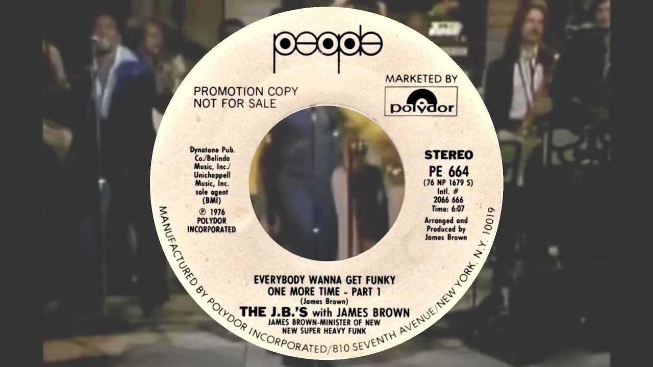 The J.B.'s with James Brown - Everybody Wanna Get Funky One More Time (Parts 1 & 2)