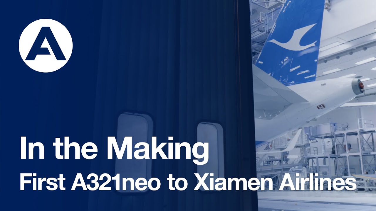 In the Making: First #A321neo to Xiamen Airlines