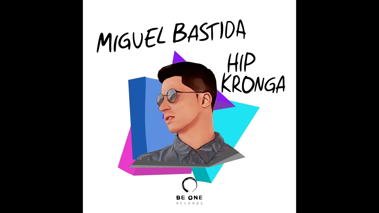 Miguel Bastida - Kronga  (Radio Edit)