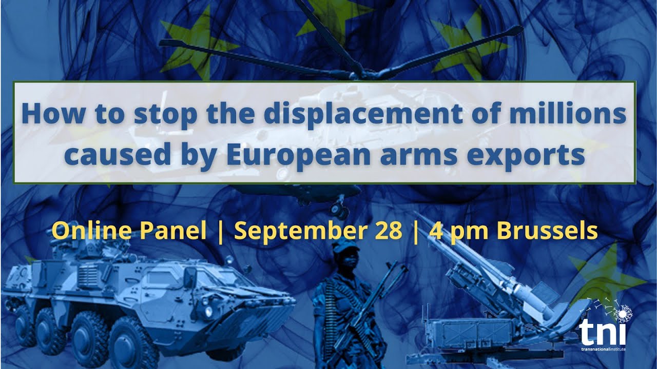 How to stop the displacement of millions caused by European arms exports