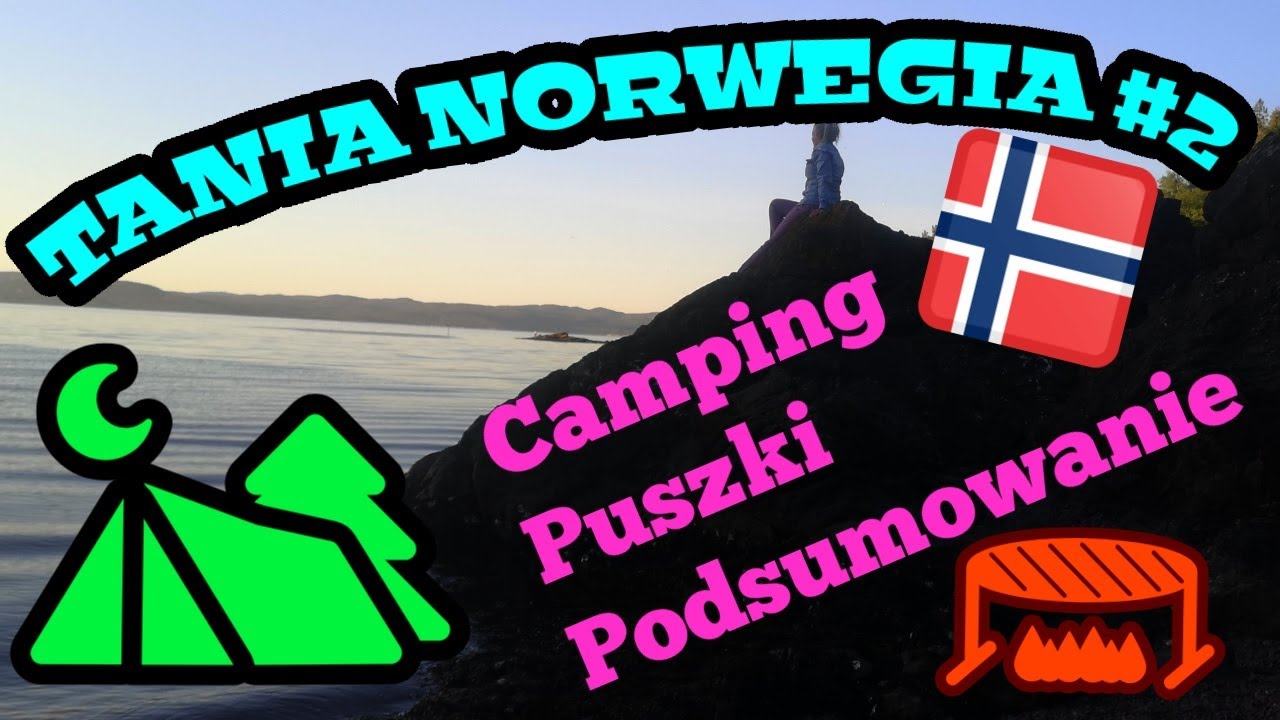 Tania Norwegia #2 Camping, Puszki, Podsumowanie