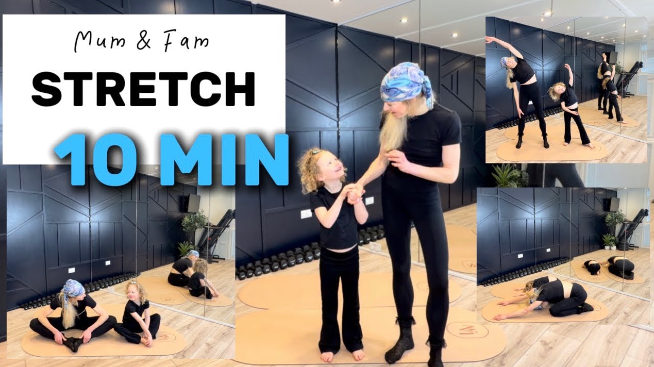 Mum & Fam Edition 💗 10 Minute Full Body Stretch | 30 Second Flow | All Abilities | Family Friendly