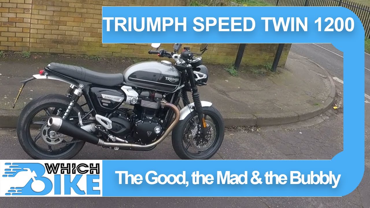 Triumph Speed Twin 1200 Review | The Good, the Mad & the Bubbly Motorcycle Show