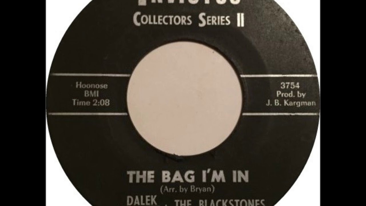 DalekEngam  The Blackstones ‎–  The Bag I'm In{1965}