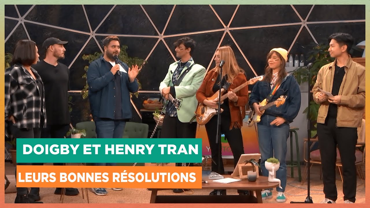 DOIGBY ET HENRY TRAN - Leurs bonnes résolutions  | YouTopia