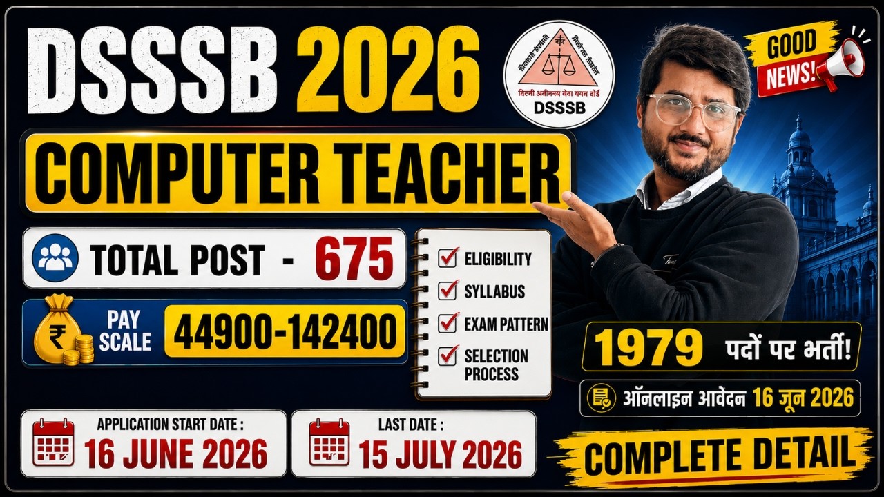 DSSSB TGT Computer Science Vacancy 2026 Out 🔥 | Detailed Notification , Eligibility, Vacancy
