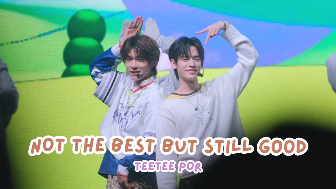 20260307 Не самый лучший, но всё равно хороший - TeeTeePor #teeteepor #DungWithHerEP6 [FANCAM]