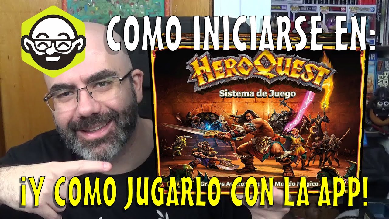 ¡ESPECIAL HEROQUEST! - COMO INICIARSE Y COMO JUGARLO CON LA APLICACIÓN