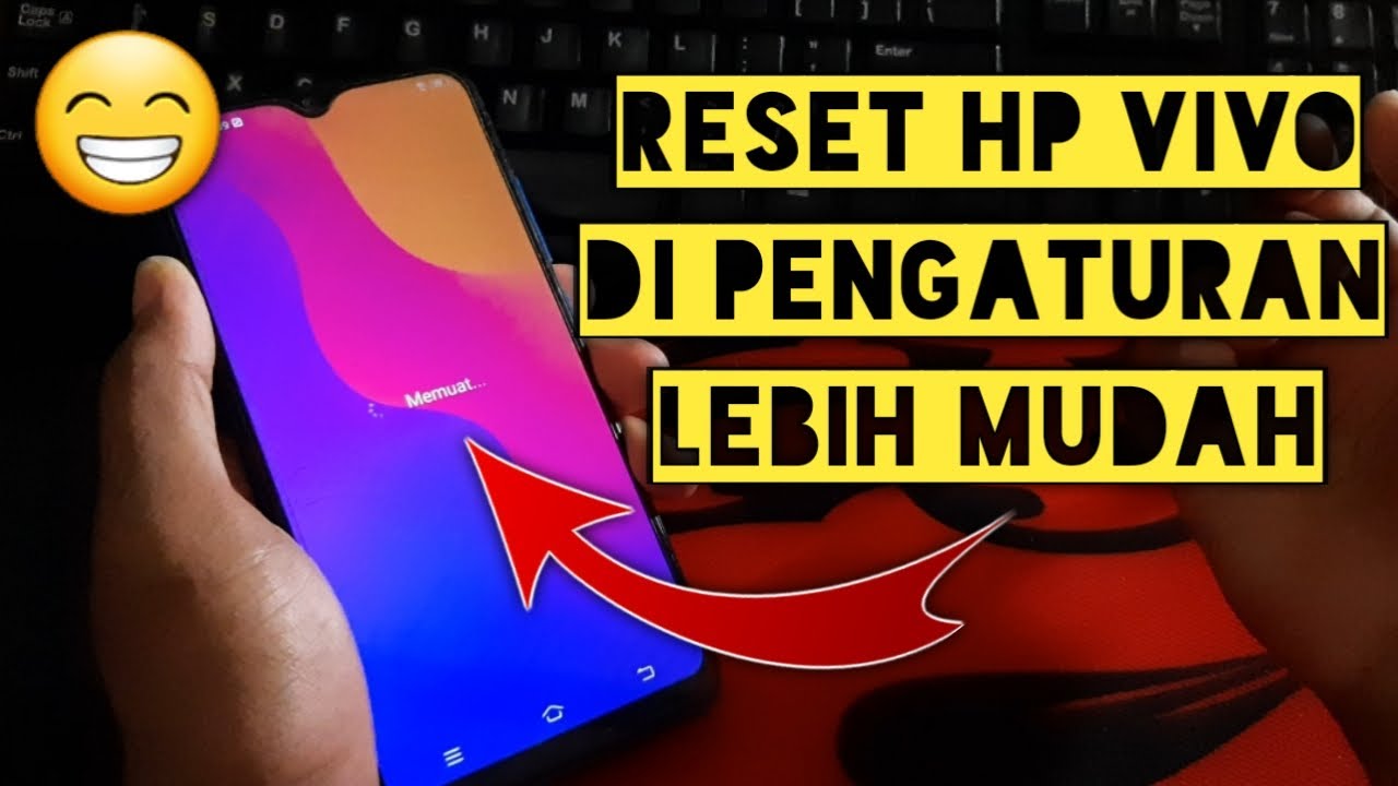 Cara Reset Hp Vivo Lewat Pengaturan
