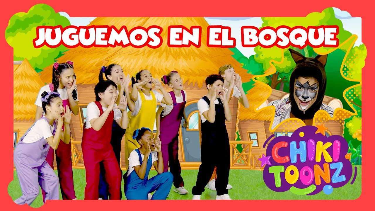 Juguemos en el Bosque - @ChikiToonz  - M&uacute;sica Infantil #crian&ccedil;as #kidsvideo #song