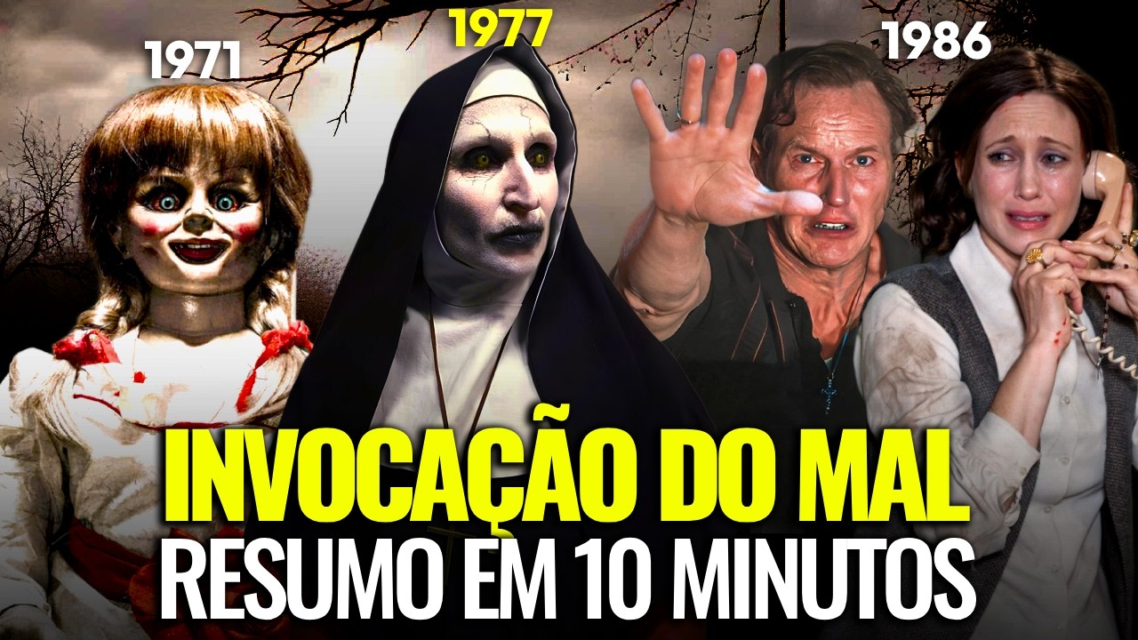 INVOCAÇÃO DO MAL: Resumindo a Franquia em 10 Minutos