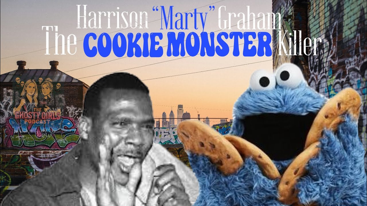 Harrison "Marty" Graham - Philadelphia's "Cookie Monster Killer"
