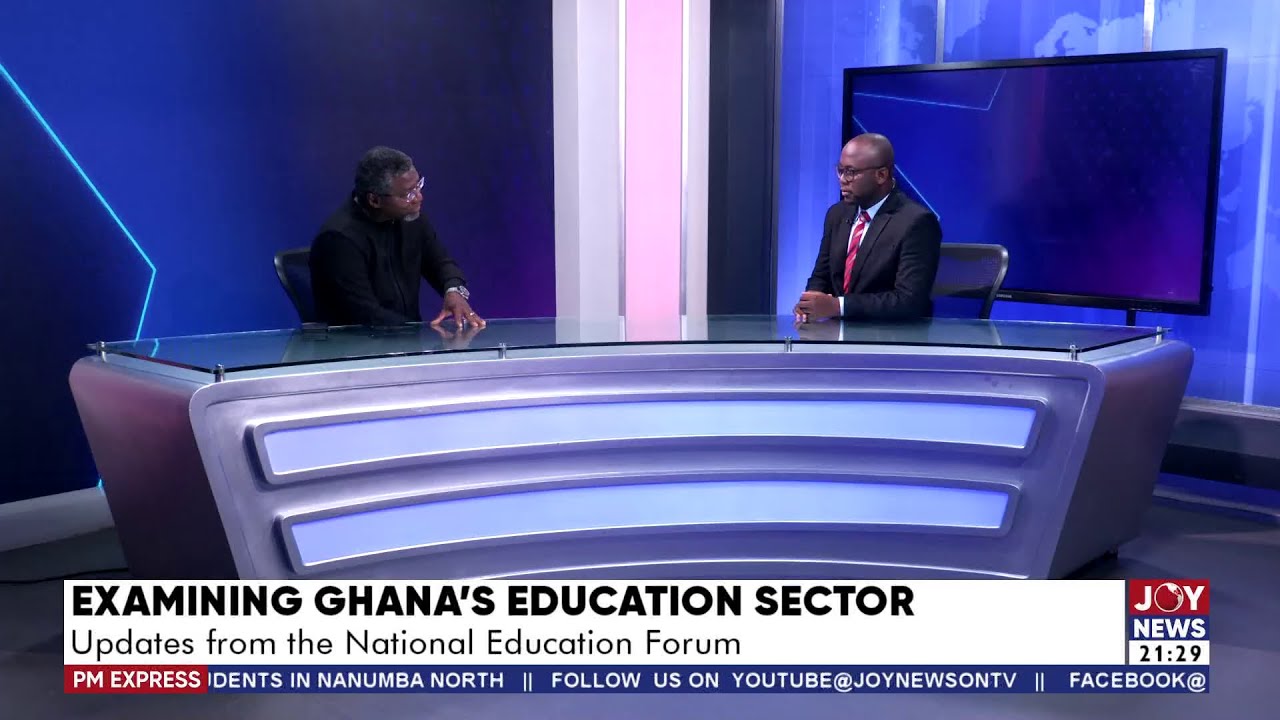 Examining Ghana's Education Sector: Updates from the National Education Forum | PM Express(25-2-25)