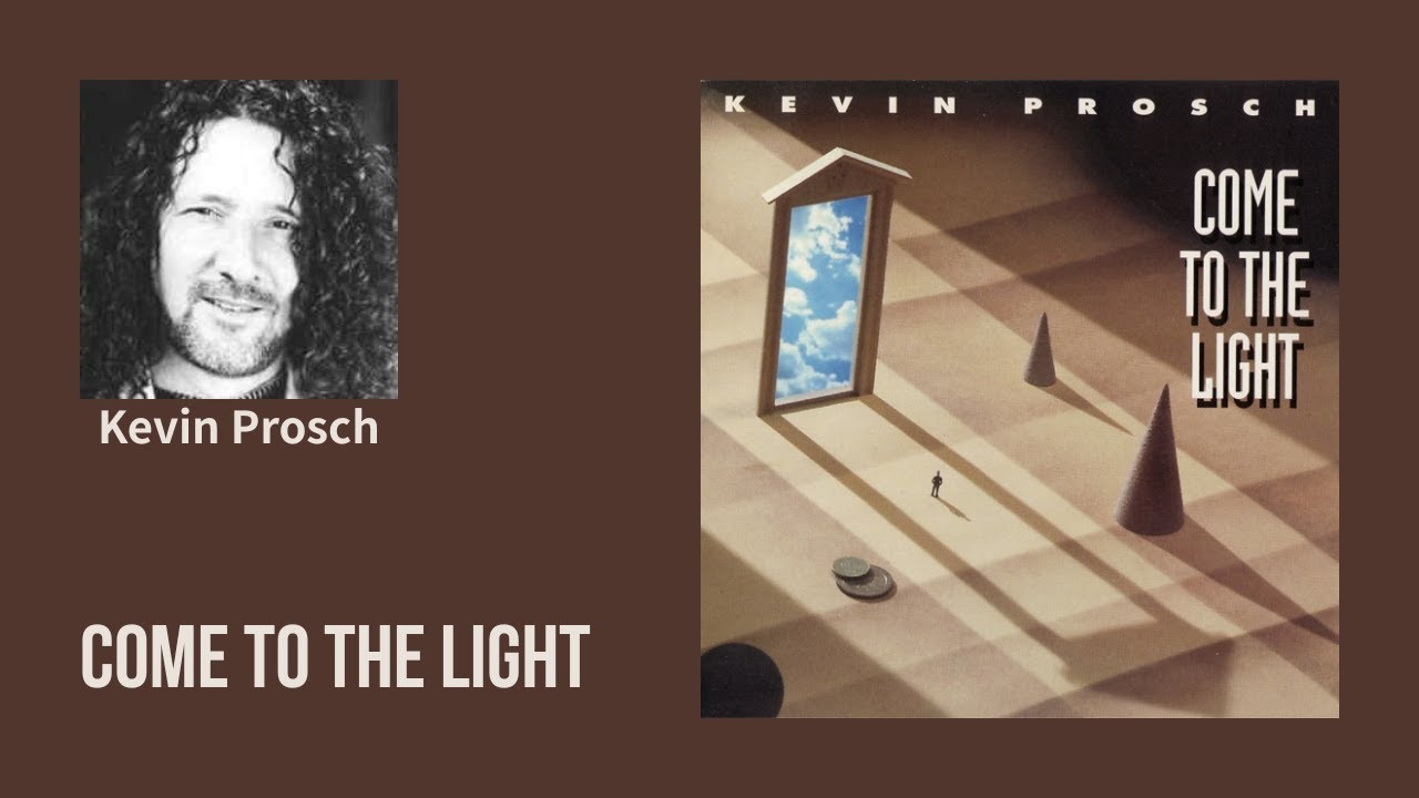 Come To The Light (Kevin Prosch 1993)  [Full Album]