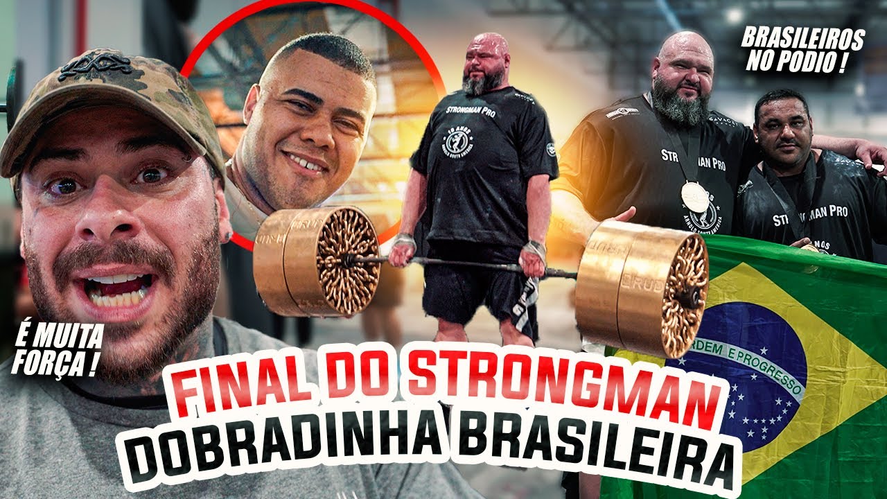 LEO STRONDA E BITELO FICARAM ORGULHOSOS COM DORÃO - COMPETIÇÃO DE STRONGMAN COM PÓDIO BRASILEIRO