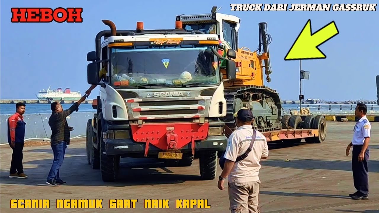 HEBOH❗RAMAI TRUCK EROPA NAIK KAPAL DI PELABUHAN MERAK