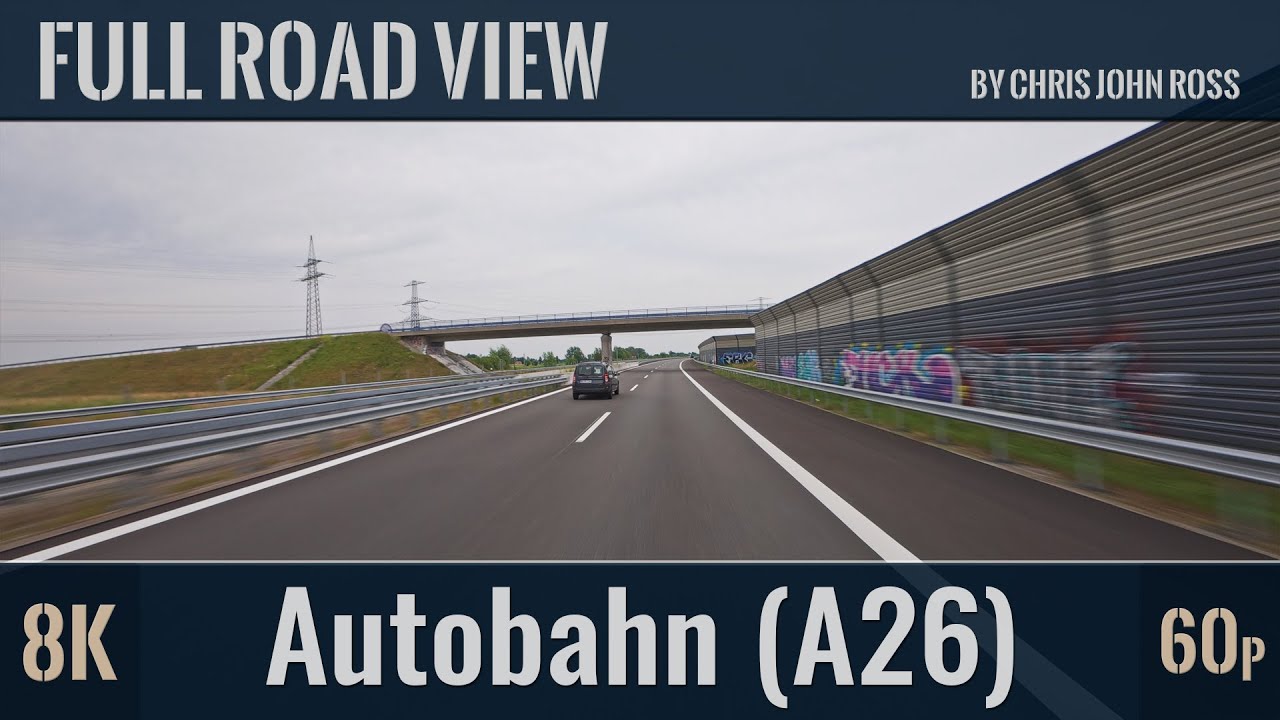 Autobahn (A26), Germany: Stade-Ost - Dollern - Horneburg - Jork - Neu Wulmstorf - 4K/8K