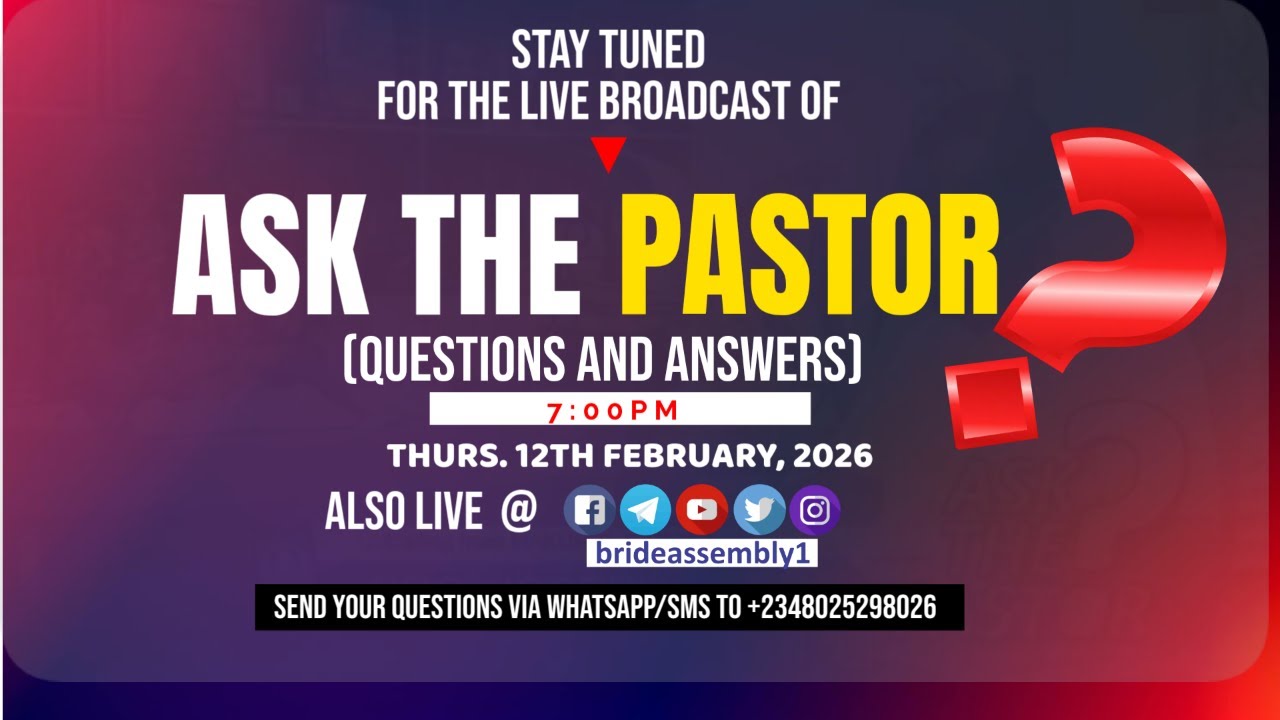 🔴 LIVE: ASK THE PASTOR (Q&A) | THURS. 12TH FEB. 2026 | BRIDE ASSEMBLY CHURCH LAGOS
